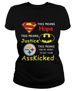 Pittsburgh Steelers Superman This Means Hope This Means Justice Asskicked  Classic Ladies