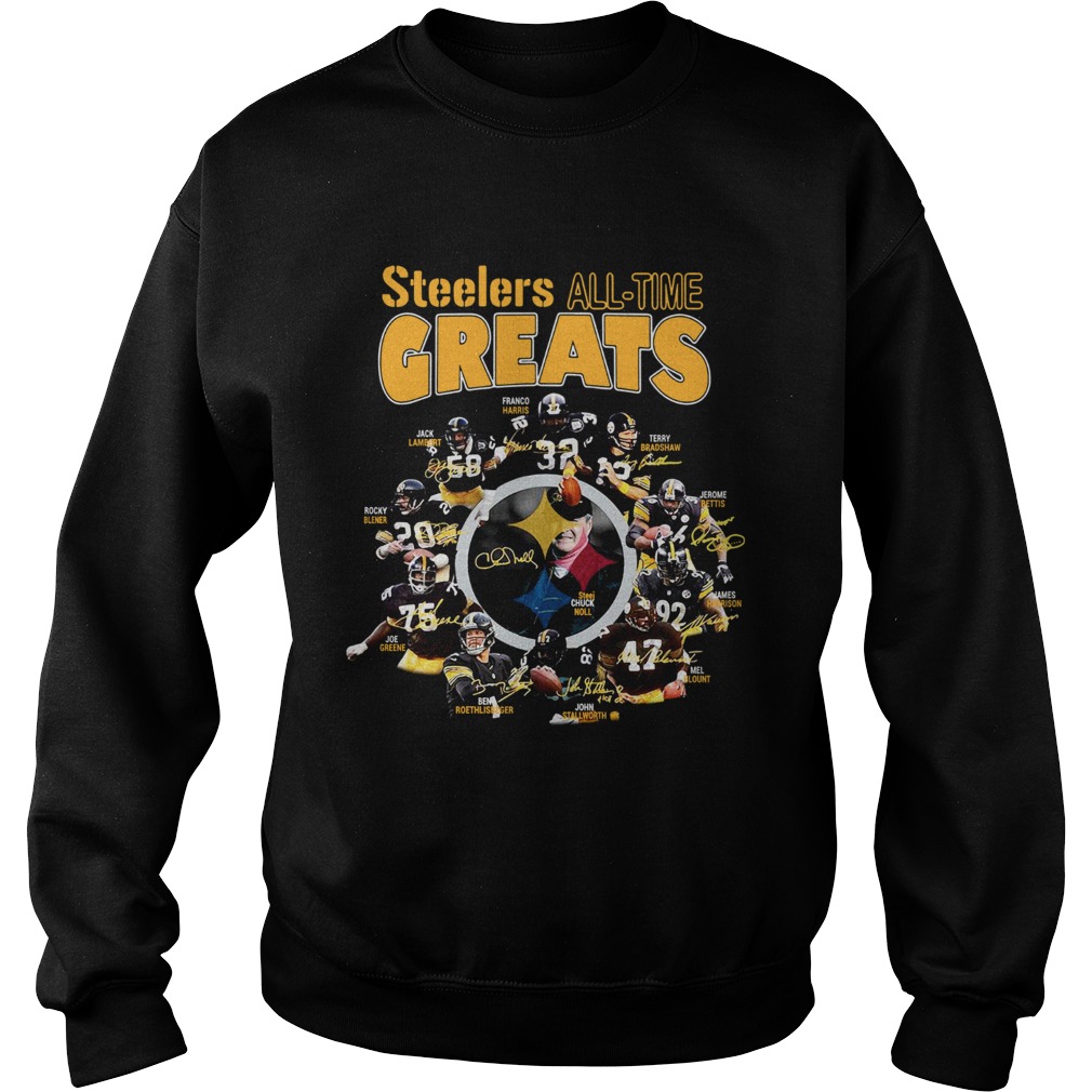 Pittsburgh Steelers all time greats players signatures Sweatshirt