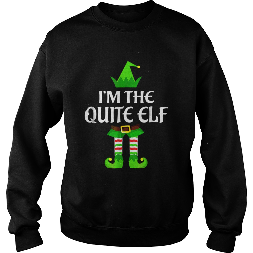 Quite Elf Family Matching Group Christmas Gift Sweatshirt