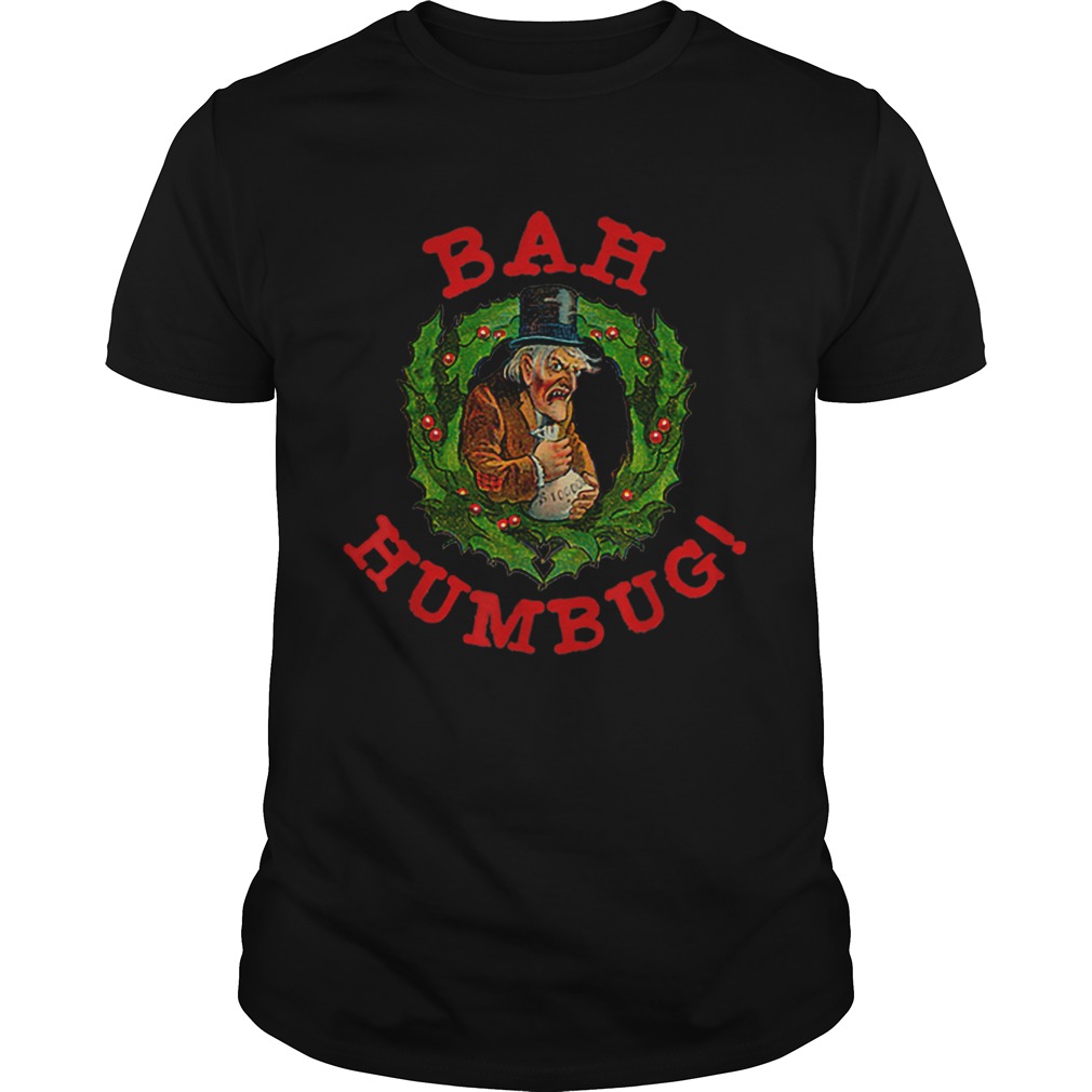 Scrooge Bah Humbug ArtFunny Anti Christmas Spirit shirt