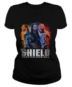 Seth Rollins Roman Reigns Dean Ambrose The Shield Justice For All Shirt Classic Ladies