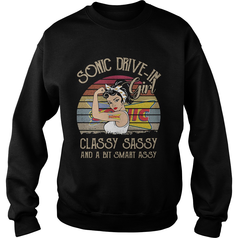 Sonic Drive In Girl Classy Sassy And A Bit Smart Assy Vintage Sweatshirt