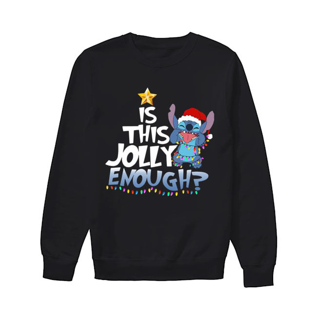 Stitch Is This Jolly Enough Christmas Lights Shirt Unisex Sweatshirt
