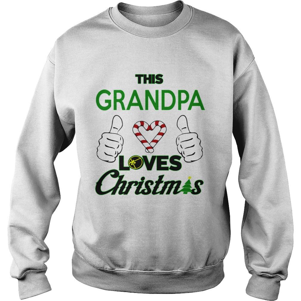 This Grandpa Loves Christmas Cool Funny Grandparent Sweatshirt