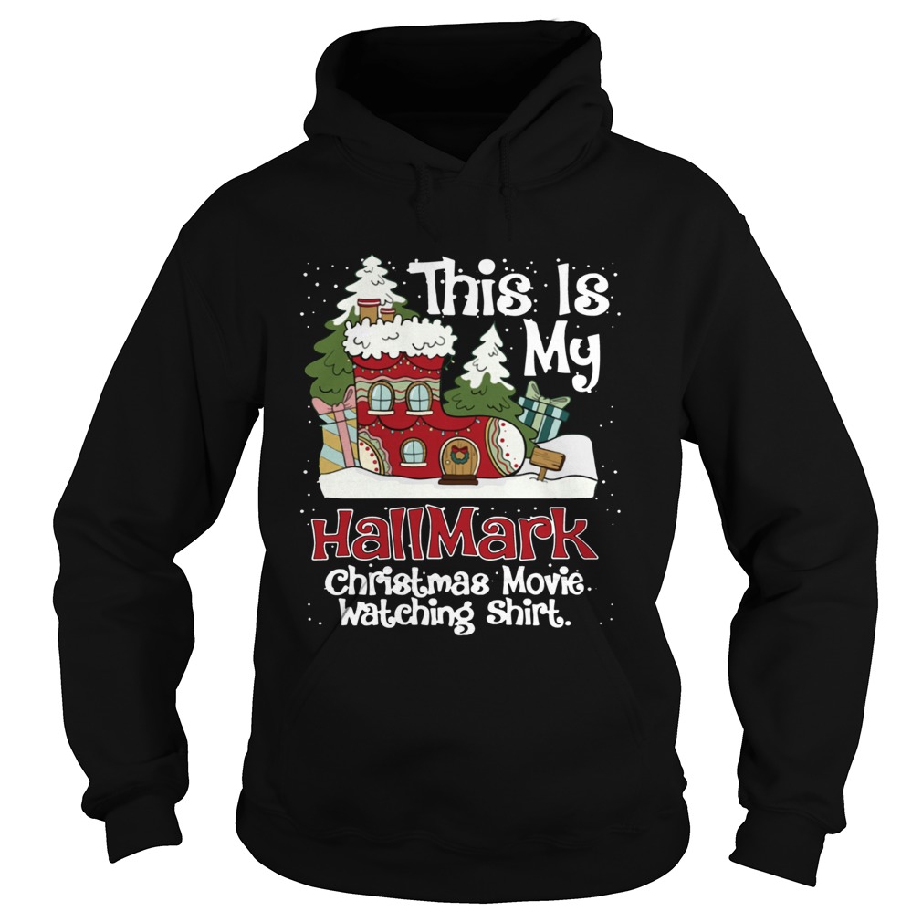 This is My Hallmark Christmas Movie Watching Hoodie