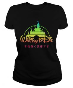 Waiting To Die Vaporwave Shirt Classic Ladies