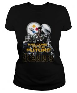 Welcome To The Future Pittsburgh Steelers  Classic Ladies