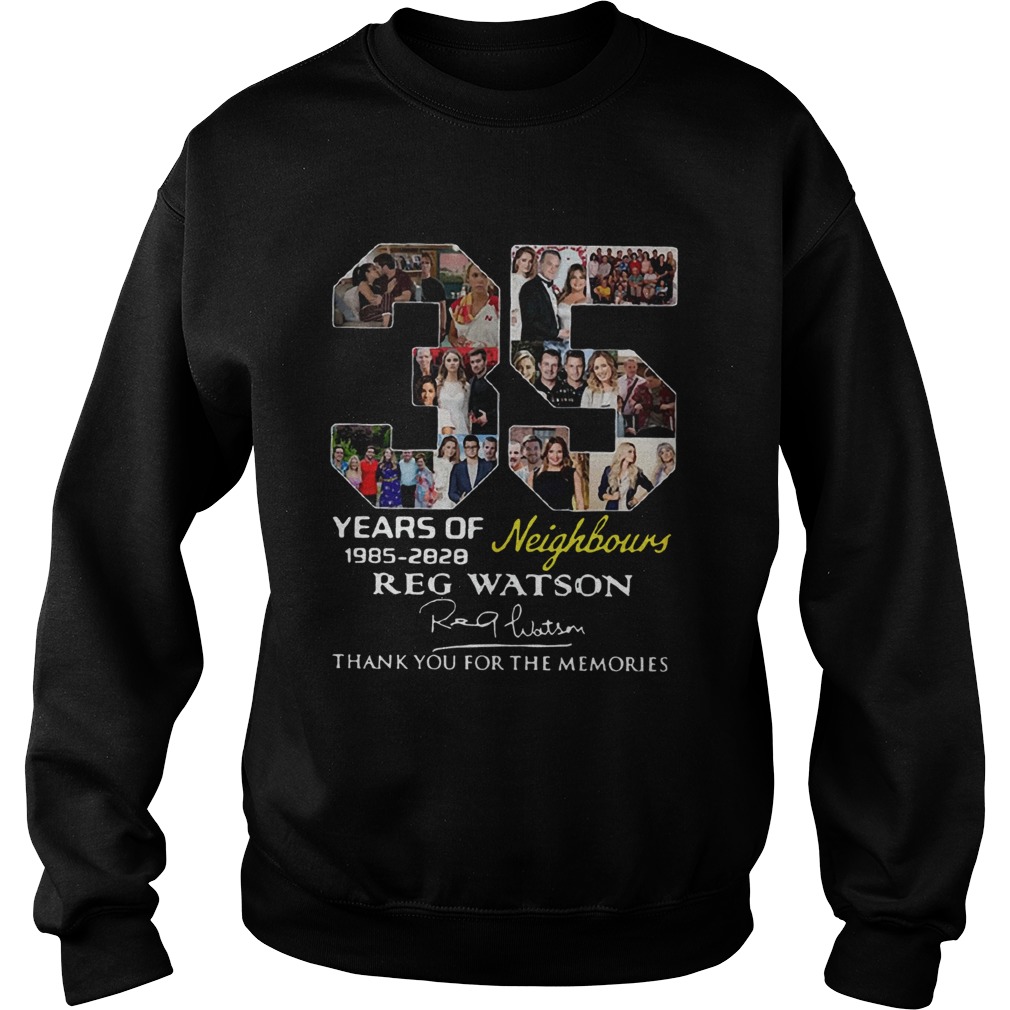35 Years of Neighbours Reg Watson thank you for the memories Sweatshirt