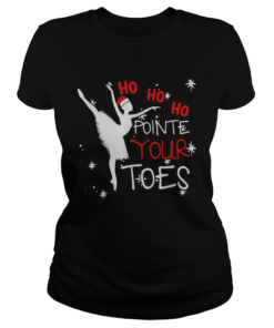 Ballet Ho Ho Ho pointe your toes Christmas  Classic Ladies