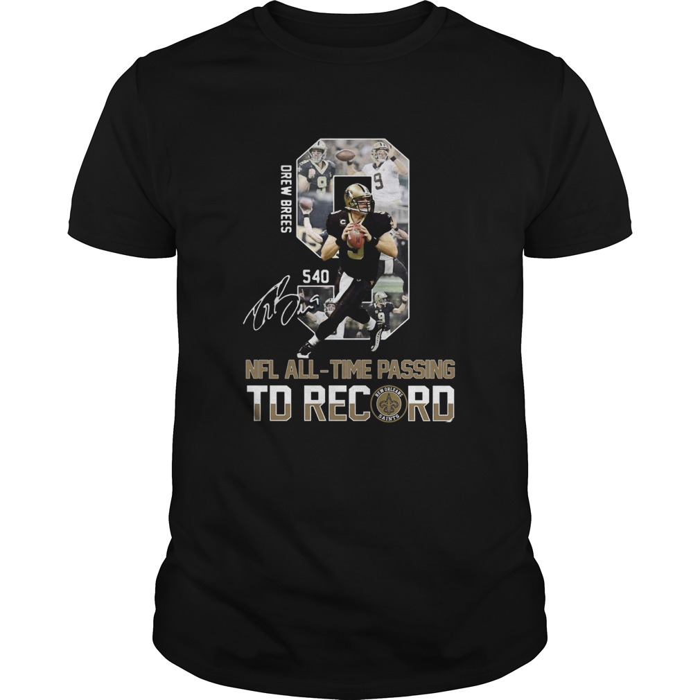 Drew Brees 540 NFL AllTime Passing TD Record Signature shirt