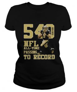 Drew Brees NFL AllTime Passing To Record 540 New Orleans Football Champions  Classic Ladies