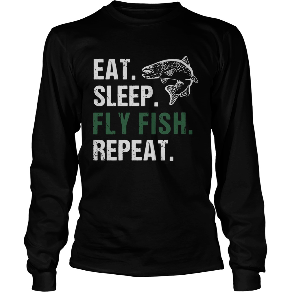 Eat Sleep Fly Fish Repeat LongSleeve