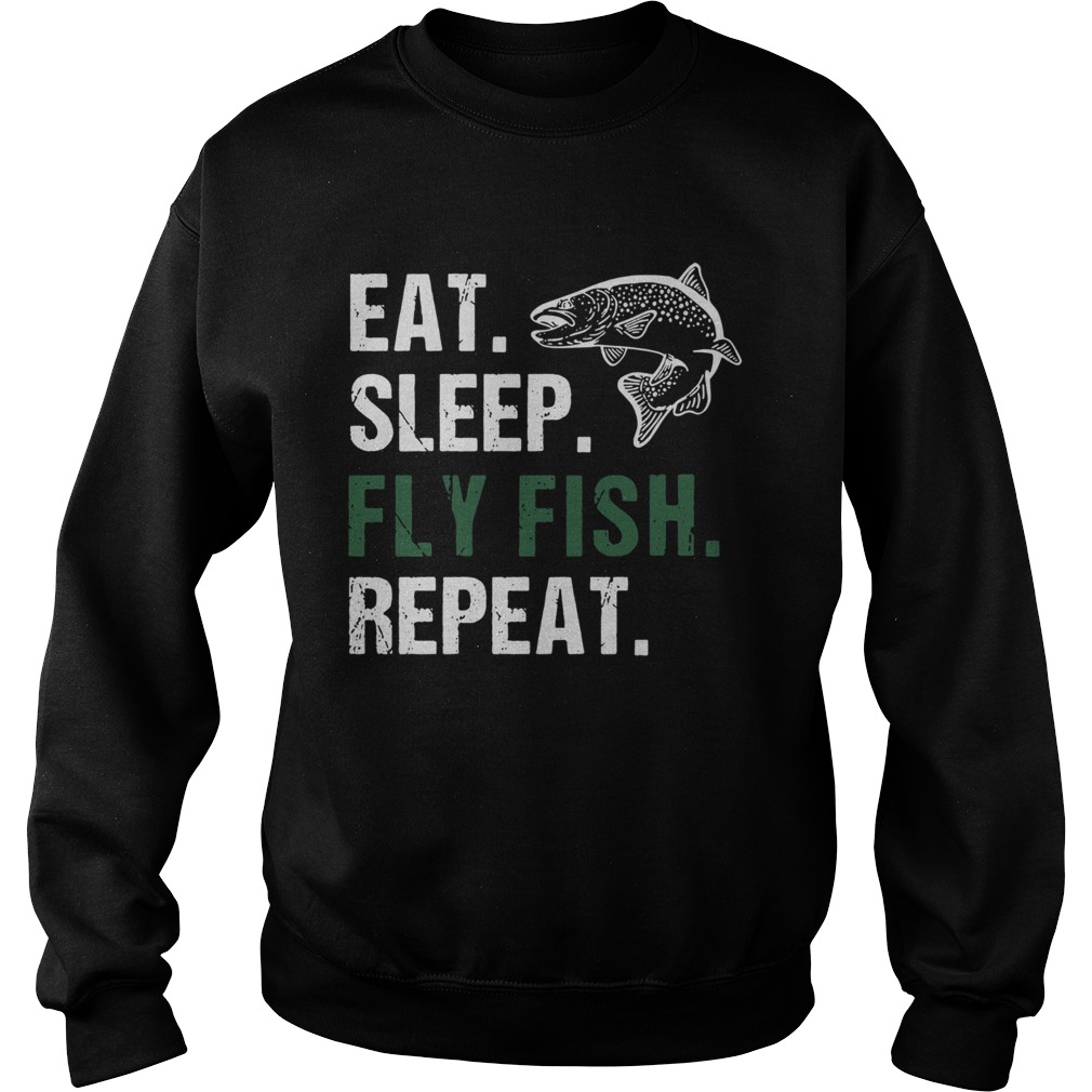 Eat Sleep Fly Fish Repeat Sweatshirt