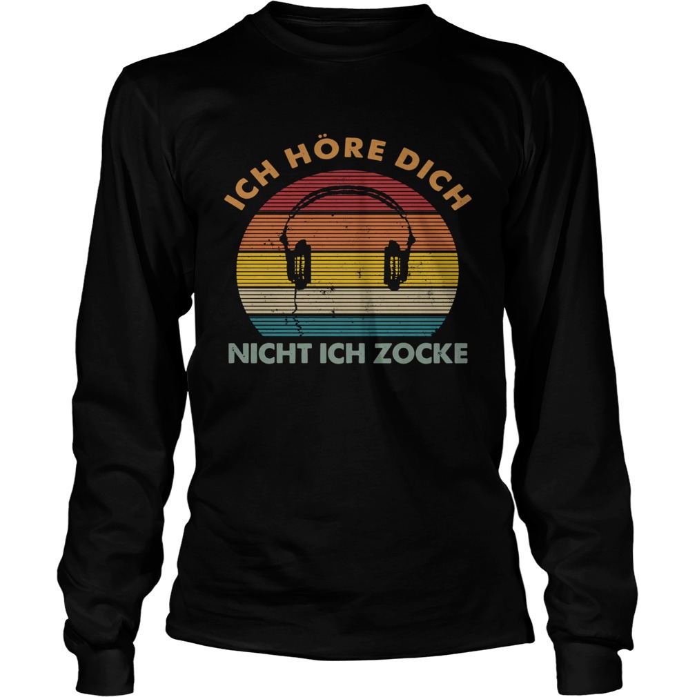 Ich hore dich night ich zoker vintage LongSleeve