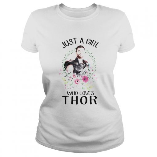 Just a girl who loves Thor flower  Classic Ladies