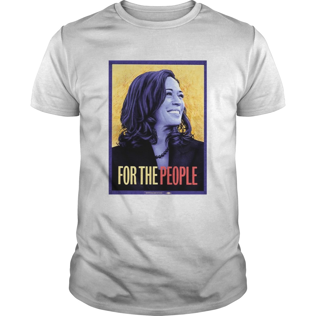 Kamala Harris For The People shirt