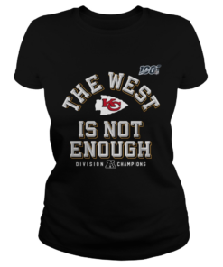 Kansas City Chiefs Red 2019 AFC The West Is Not Enough Division Champions  Classic Ladies