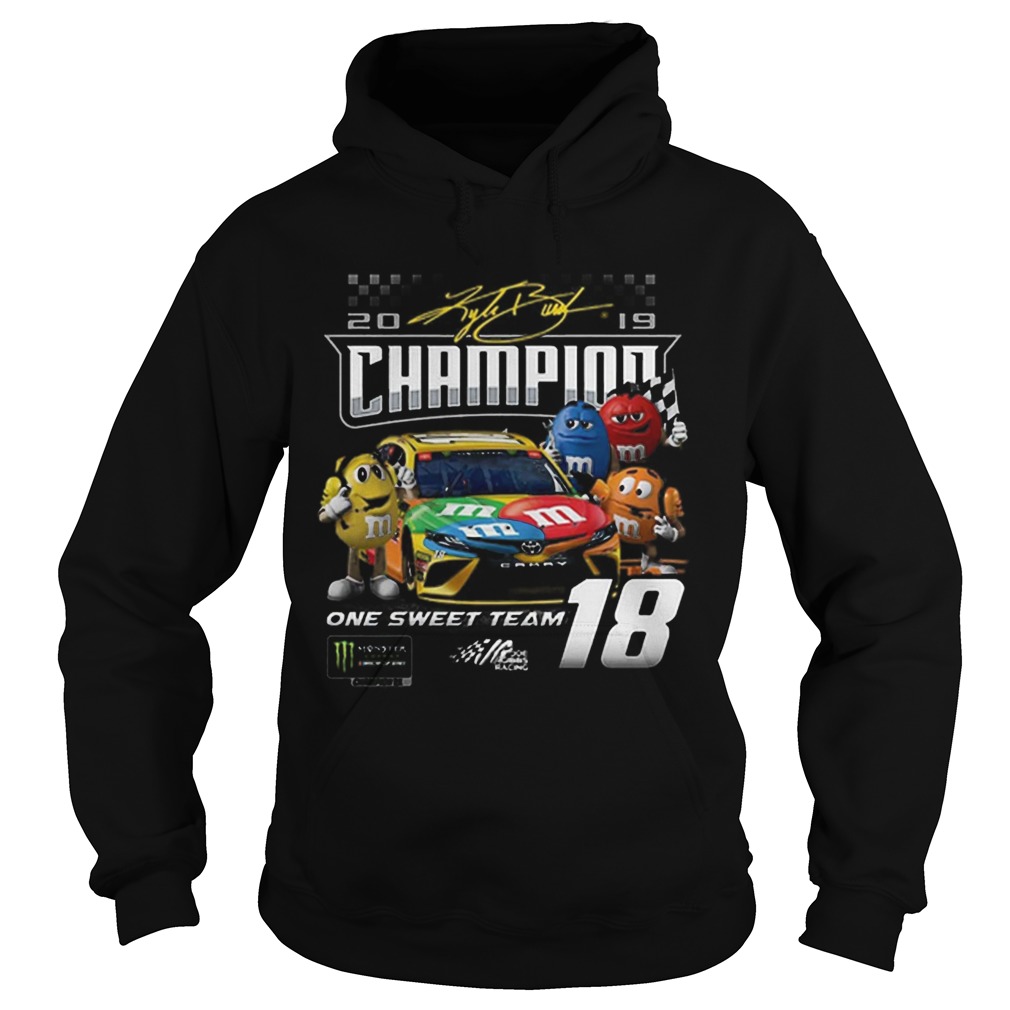MMs Kyle Busch Joe Gibbs one sweet team signatures Hoodie