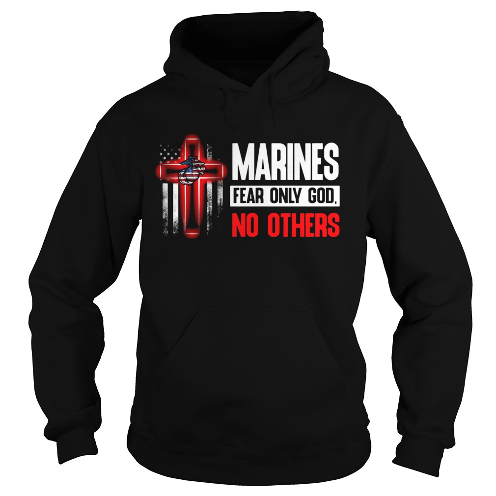 Marines fear only god no others Hoodie