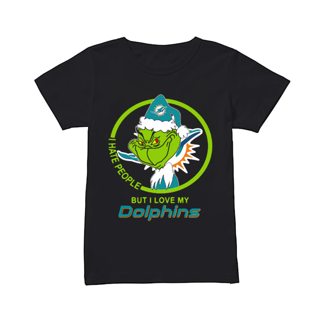 Miami Dolphins NFL Christmas Grinch Santa I Hate People But I Love My Dolphins Classic Women's T-shirt