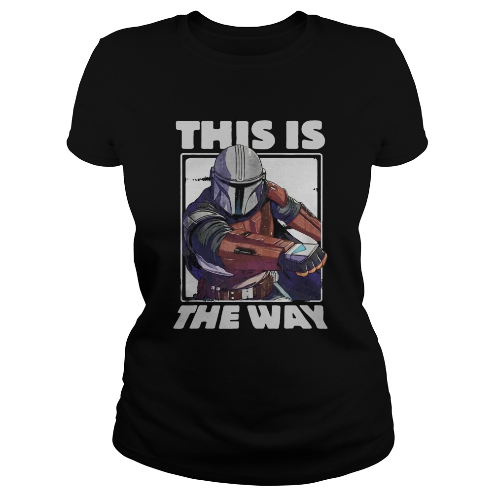 Star Wars The Mandalorian This Is The Way Portrait Classic Ladies