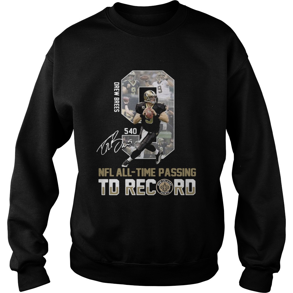 9 Drew Brees NFL AllTime Passing To Record Signature Sweatshirt