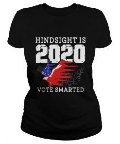 Anti Trump Voter Hindsight Is 2020 Vote Smarter New Year Eve  Classic Ladies