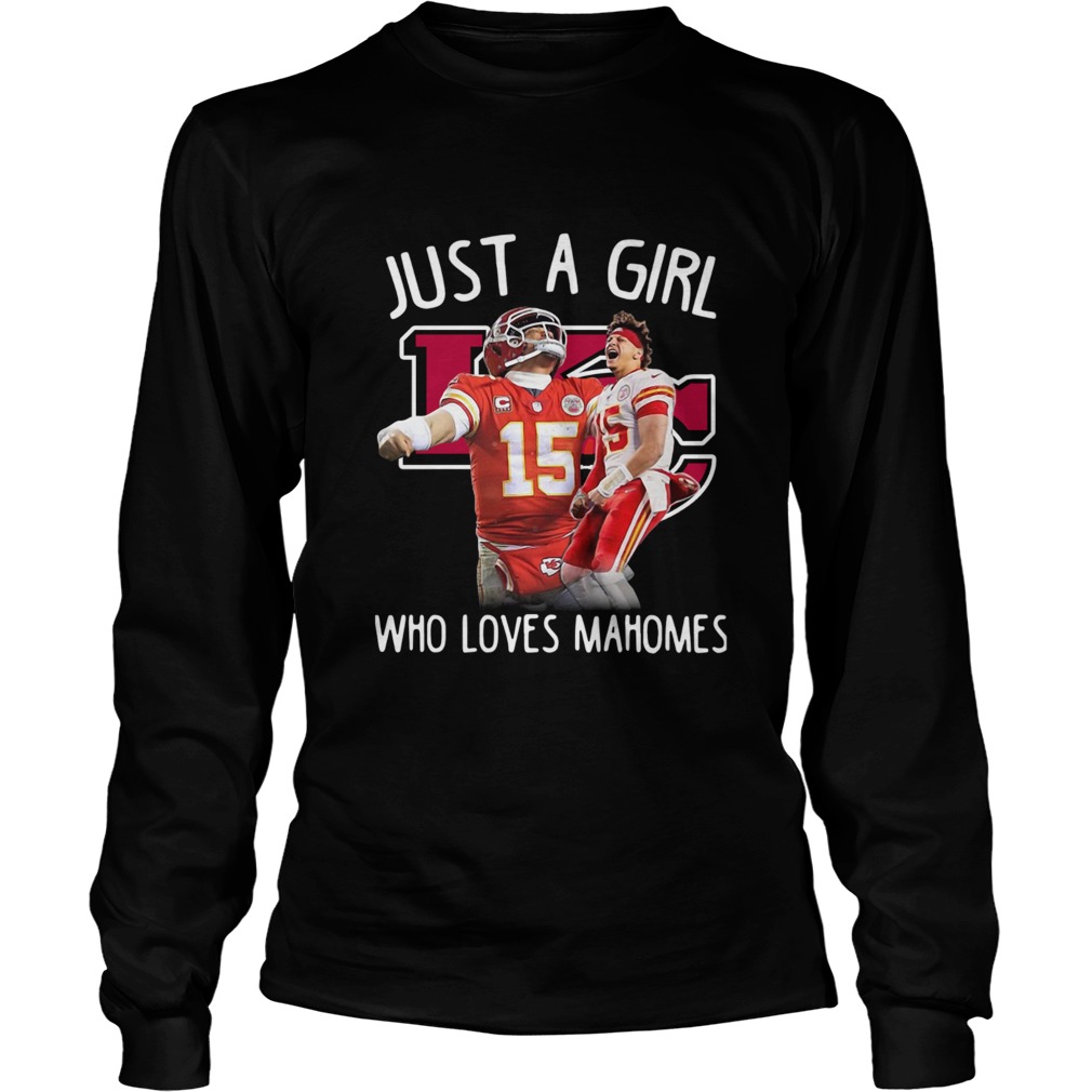 Kansas City Chiefs Just A Girl Who Loves Mahomes LongSleeve