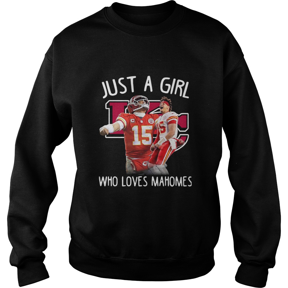 Kansas City Chiefs Just A Girl Who Loves Mahomes Sweatshirt