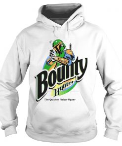 The Mandalorian Bounty Hunter Shirt The Quicker Picker Upper  Hoodie