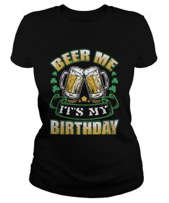1582545090Beer Me Its My Birthday  Classic Ladies