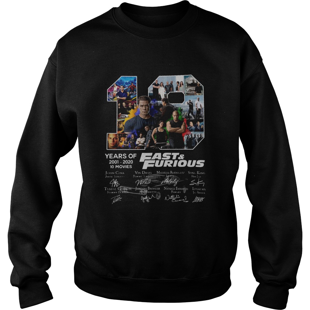 19 Years Of FastFurious 20012020 10 Movies Sweatshirt