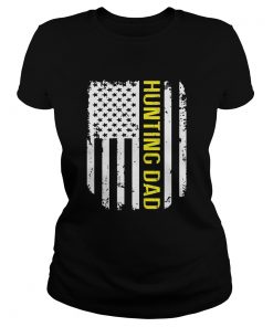 American Flag Proud Hunting Dad  Classic Ladies