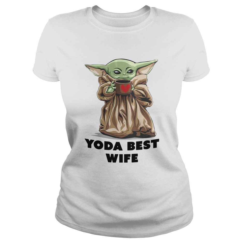 Baby Yoda Best Wife Classic Ladies
