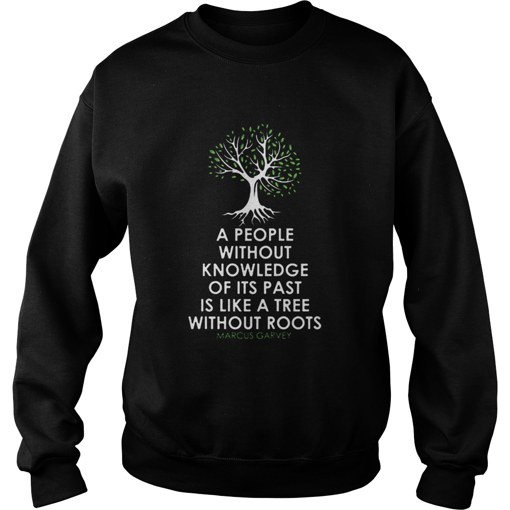 Black History Month Tree Without Root Black Is Beautiful Sweatshirt