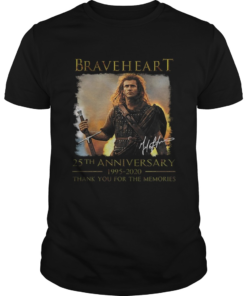Braveheart 25th anniversary 1995 2020 thank you for the memories  Unisex