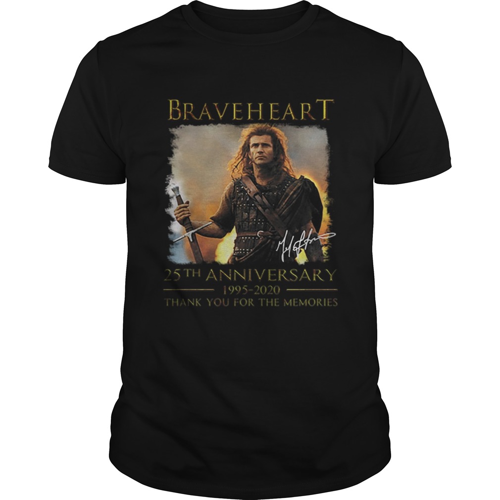 Braveheart 25th anniversary 1995 2020 thank you for the memories shirt
