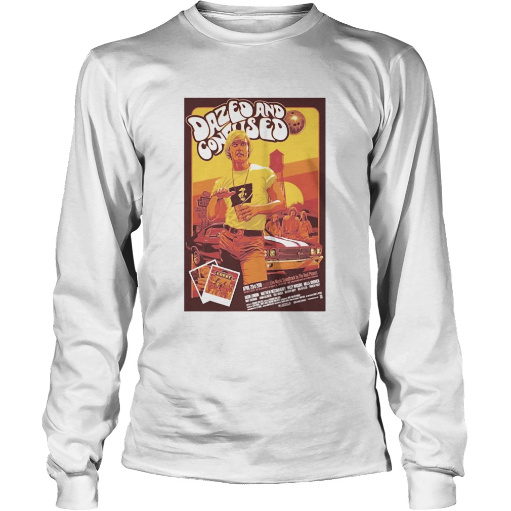 Dazed And Confused Poster Matthew Mcconaughey Alright Alright Alright For LongSleeve