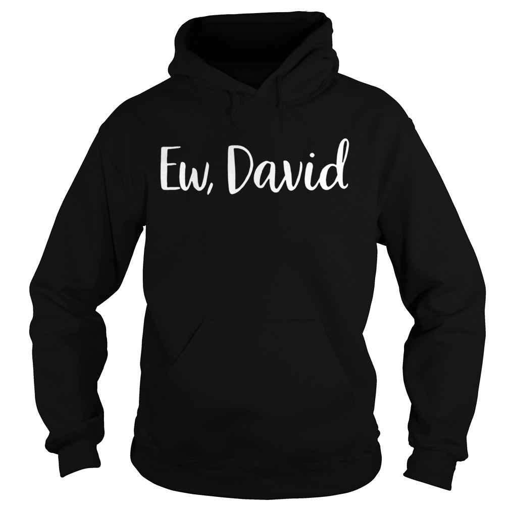 Ew David Hoodie
