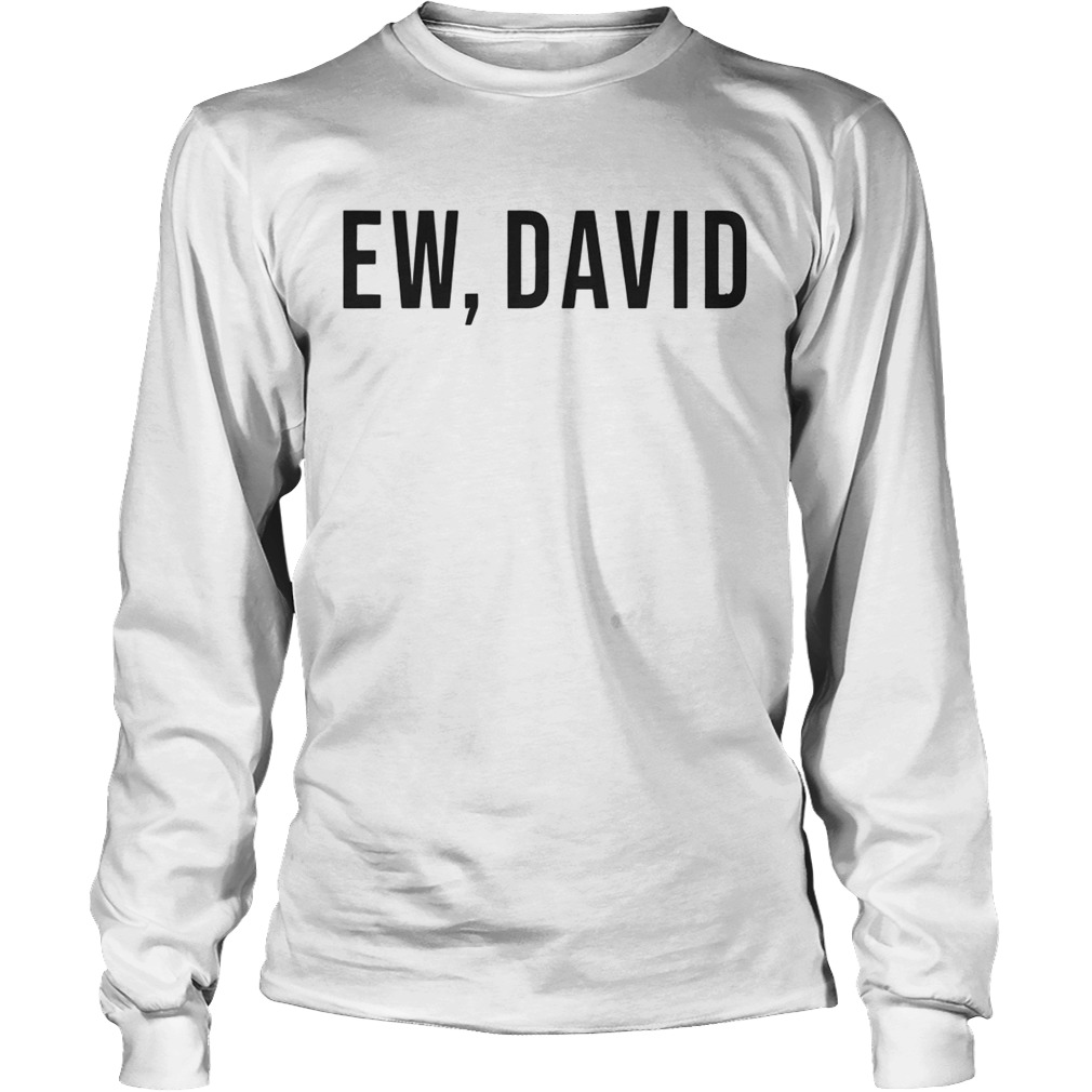 Ew David LongSleeve