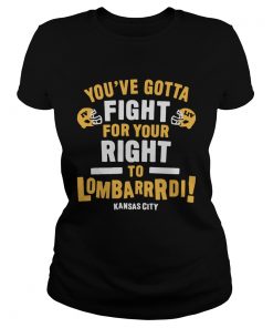 Fight For Your Right to Lombardi  Classic Ladies