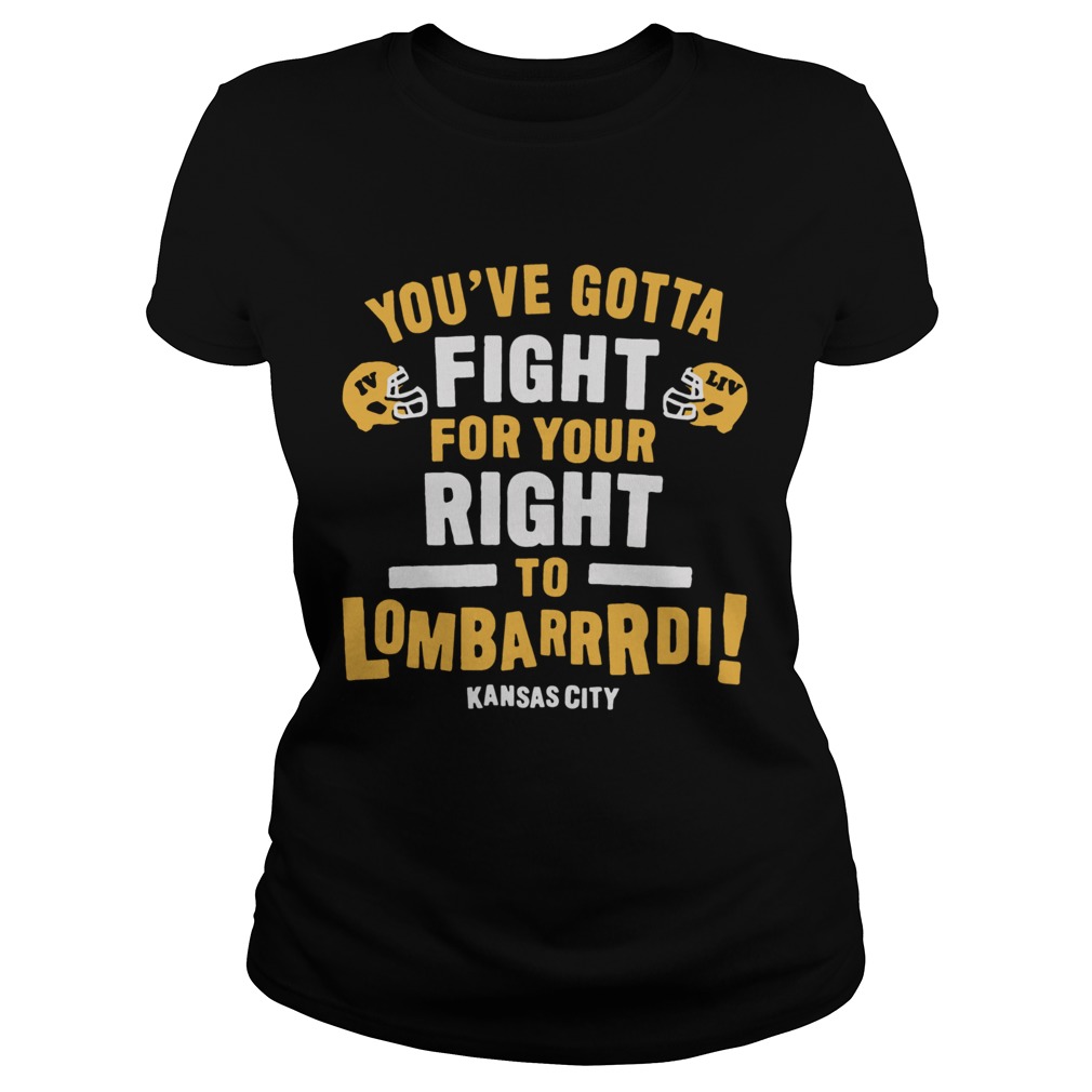 Fight For Your Right to Lombardi Classic Ladies