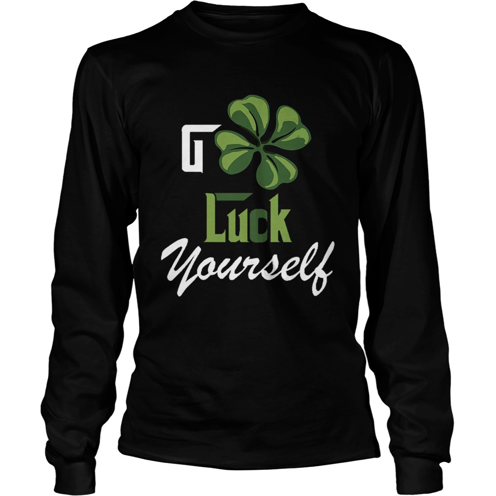 Go Luck Yourself LongSleeve