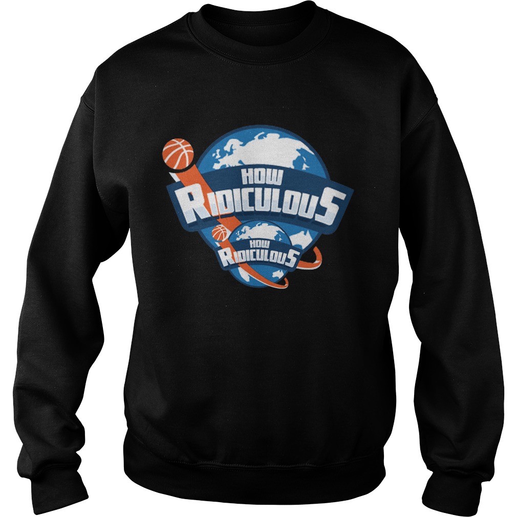 How Ridiculous Merchandise 2020 Sweatshirt