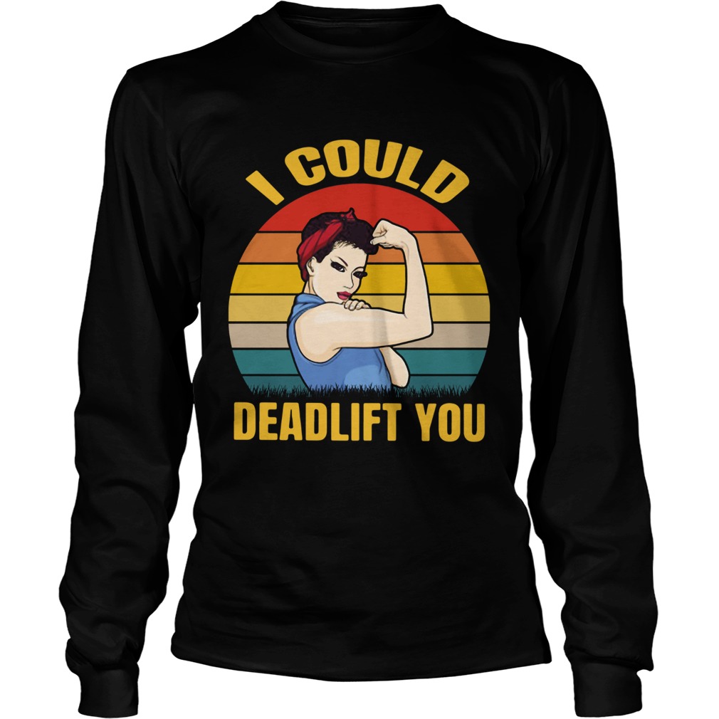 I Could Beadlifer You Vintage LongSleeve