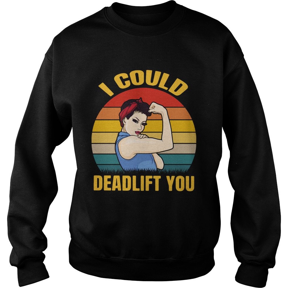 I Could Beadlifer You Vintage Sweatshirt