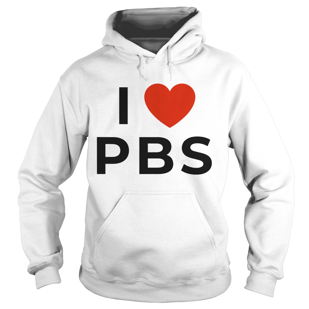 I love PBS Hoodie