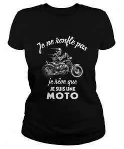 Je Ne Ronfle Pas Je Rve Que Je Suis Une Moto  Classic Ladies