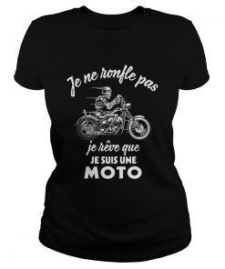 Je Ne Ronfle Pas Je Rve Que Je Suis Une Moto  Classic Ladies
