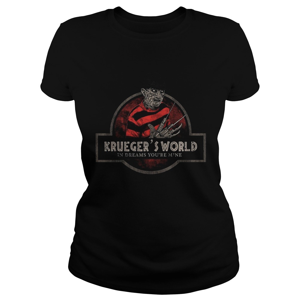 Jurassic Park Logo Freddy Kruegers World In Dreams Youre Mine Classic Ladies